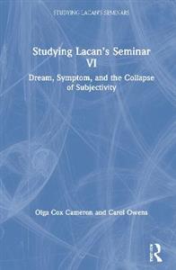 Studying Lacan?s Seminar VI - Click Image to Close