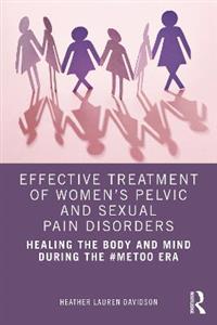 Effective Treatment of Women?s Pelvic and Sexual Pain Disorders - Click Image to Close