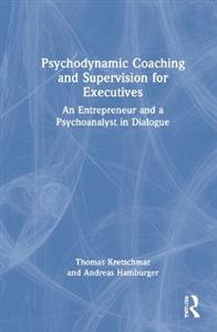 Psychodynamic Coaching and Supervision for Executives - Click Image to Close