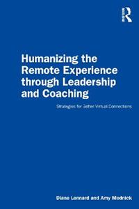 Humanizing the Remote Experience through Leadership and Coaching - Click Image to Close