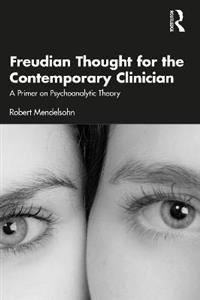 Freudian Thought for the Contemporary Clinician - Click Image to Close