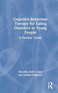 Cognitive Behaviour Therapy for Eating Disorders in Young People - Click Image to Close