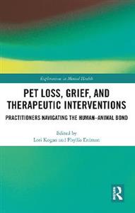 Pet Loss, Grief, and Therapeutic Interventions - Click Image to Close