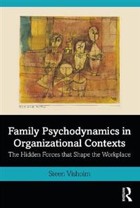 Family Psychodynamics in Organizational Contexts - Click Image to Close