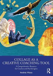 Collage as a Creative Coaching Tool - Click Image to Close