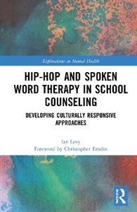 Hip-Hop and Spoken Word Therapy in School Counseling - Click Image to Close