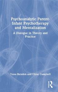 Psychoanalytic Parent-Infant Psychotherapy and Mentalization