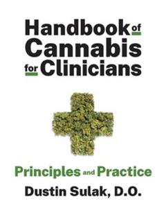 Handbook of Cannabis for Clinicians: Principles and Practice