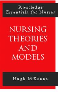 Nursing Theories and Models