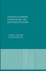 Transfer of Learning in Professional and Vocational Education - Click Image to Close