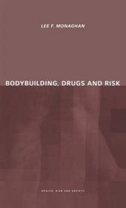Bodybuilding, Drugs and Risk - Click Image to Close