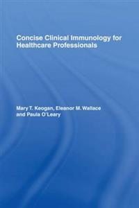 Concise Clinical Immunology for Healthcare Professionals