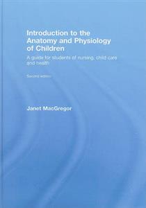 Introduction to the Anatomy and Physiology of Children