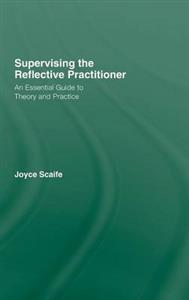 Supervising the Reflective Practitioner