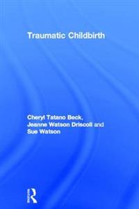 Traumatic Childbirth