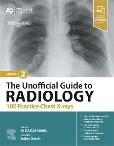 The Unofficial Guide to Radiology: 100 Practice Chest X-rays - Click Image to Close