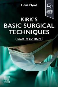Kirk's Basic Surgical Techniques - Click Image to Close