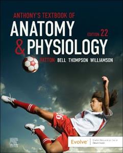 Anthony's Textbook of Anatomy & Physiology