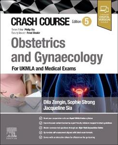 Crash Course Obstetrics and Gynaecology: For UKMLA and Medical Exams