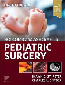 Holcomb and Ashcraft's Pediatric Surgery Holcomb and Ashcraft's Pediatric Surgery