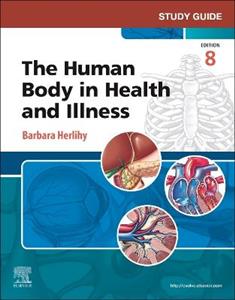 Study Guide for The Human Body in Health and Illness