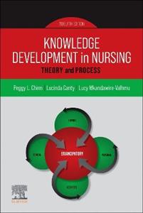 Knowledge Development in Nursing: Theory and Process