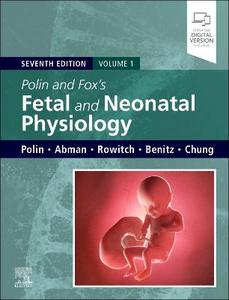 Polin and Fox Fetal and Neonatal Physiology, 2-Volume Set