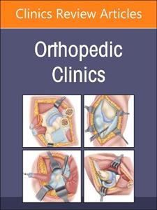 Infections, An Issue of Orthopedic Clinics: Volume 55-2 - Click Image to Close