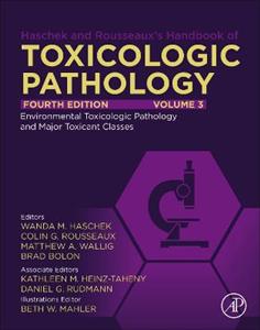 Haschek and Rousseaux's Handbook of Toxicologic Pathology, Volume 3: Environmental Toxicologic Pathology and Major Toxicant Classes - Click Image to Close