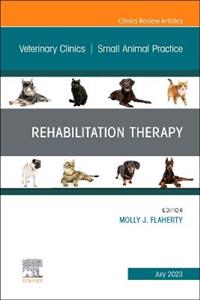 Rehabilitation Therapy, An Issue of Vete - Click Image to Close