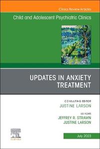 Updates in Anxiety Treatment, An Issue o - Click Image to Close