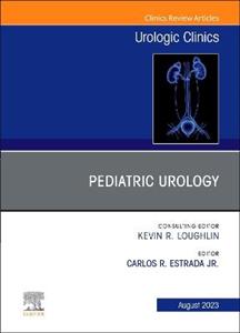 Pediatric Urology, An Issue of Urologic - Click Image to Close