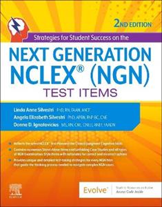 Strategies for Student Success on the Next Generation NCLEX (R) (NGN) Test Items