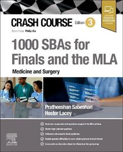 Crash Course 1000 SBAs for Finals and the MLA - Medicine and Surgery
