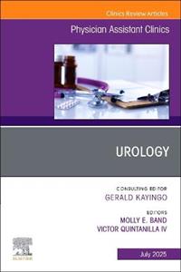Urology, An issue of Physician Assistant Clinics: Volume 10-3