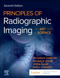 Principles of Radiographic Imaging: An Art and a Science: An Art and a Science