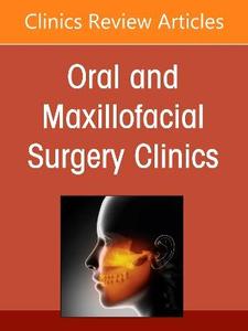 Management of Gingivo-buccal Cancers, An Issue of Oral and Maxillofacial Surgery Clinics of North America: Volume 38-3