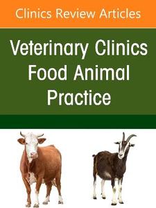 Bovine Clinical Cardiology, An Issue of Veterinary Clinics of North America: Food Animal Practice: Volume 42-2