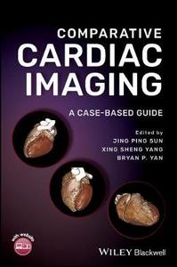 Comparative Cardiac Imaging - A Case-based Guide