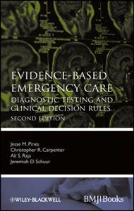 Evidence-Based Emergency Medicine - Diagnostic Testing and Clinical Decision Rules - Click Image to Close