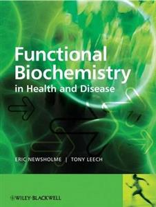 Functional Biochemistry in Health and Disease: Metabolic Regulation in Health