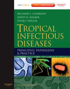 Tropical Infectious Diseases: Principles, Pathogens and Practice