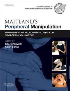 Maitland's Peripheral Manipulation: Volume 2: Management of Neuromusculoskeletal Disorders