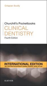 Churchill's Pocketbooks Clinical Dentistry, International Edition: International Edition