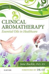 Clinical Aromatherapy 3E - Click Image to Close