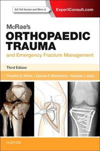 Mcrae's Orthopaedic Trauma and Emergency Fracture Management