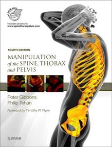 MANIPULATION SPINE THORAX amp; PELVIS 4E