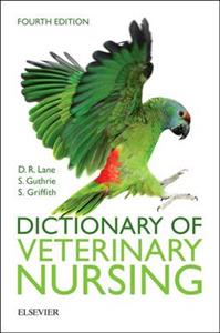 Dictionary of Veterinary Nursing 4th edition