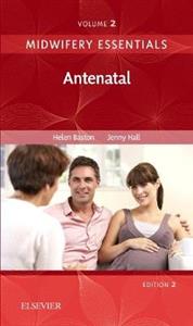 Midwifery Essentials: Antenatal V2 2e - Click Image to Close