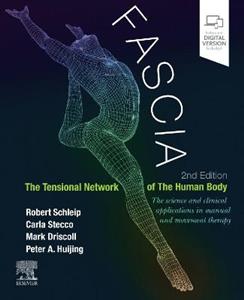 Fascia: Tensional Network Human Body 2E
